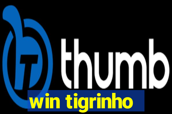 win tigrinho